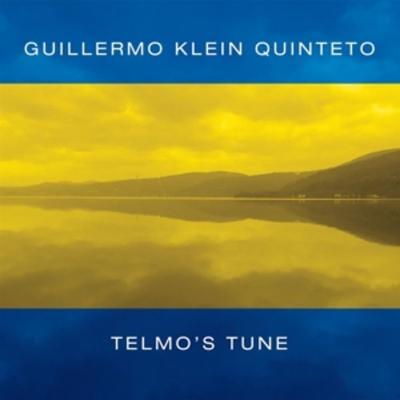 Telmo's Tune - Guillermo Klein Quinteto, CD