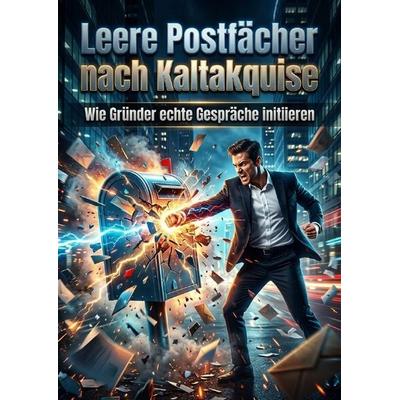 Leere Postfächer nach Kaltakquise, Taschenbuch von Kerstin Adler, Epubli, 978-3-565-57674-6