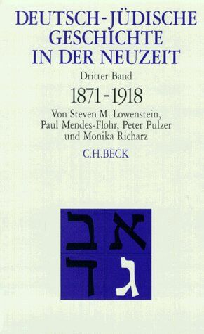 Lowenstein, Steven M. - Deutsch-jüdische Geschichte in der Neuzeit, 4 Bde., Bd.3, Umstrittene Integration 1871-1918 - Preis vom 09.10.2026 07:28:09 h