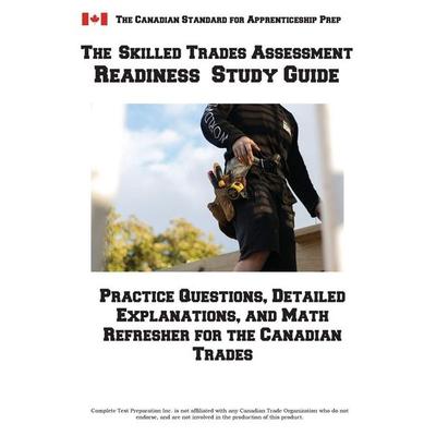 Skilled Trades Assessment Readiness Study Guide, Taschenbuch von Complete Test Preparation Inc., Complete Test Preparation Inc., 978-1-77245-599-1
