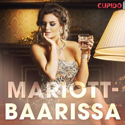 Mariott-baarissa - Cupido, Audio, 9788726408560