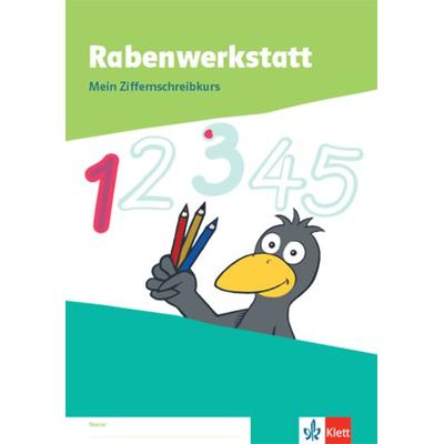 Rabenwerkstatt 1. Mein Ziffernschreibkurs Klasse 1, Geheftet von , Klett Schulbuchverlag, 978-3-12-253644-2