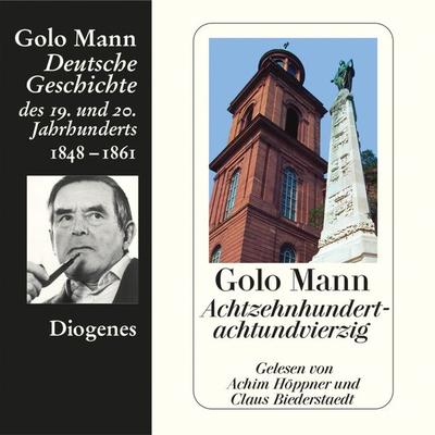 Achtzehnhundertachtundvierzig - Golo Mann, Audio, 9783257691573