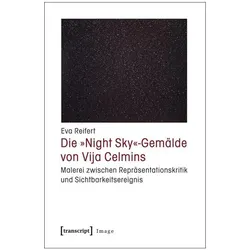 Die »Night Sky«-Gemälde von Vija Celmins, Fachbücher von Eva Reifert