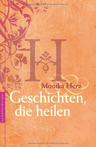 Monika Herz - Geschichten, die heilen - Preis vom 18.10.2026 19:22:15 h