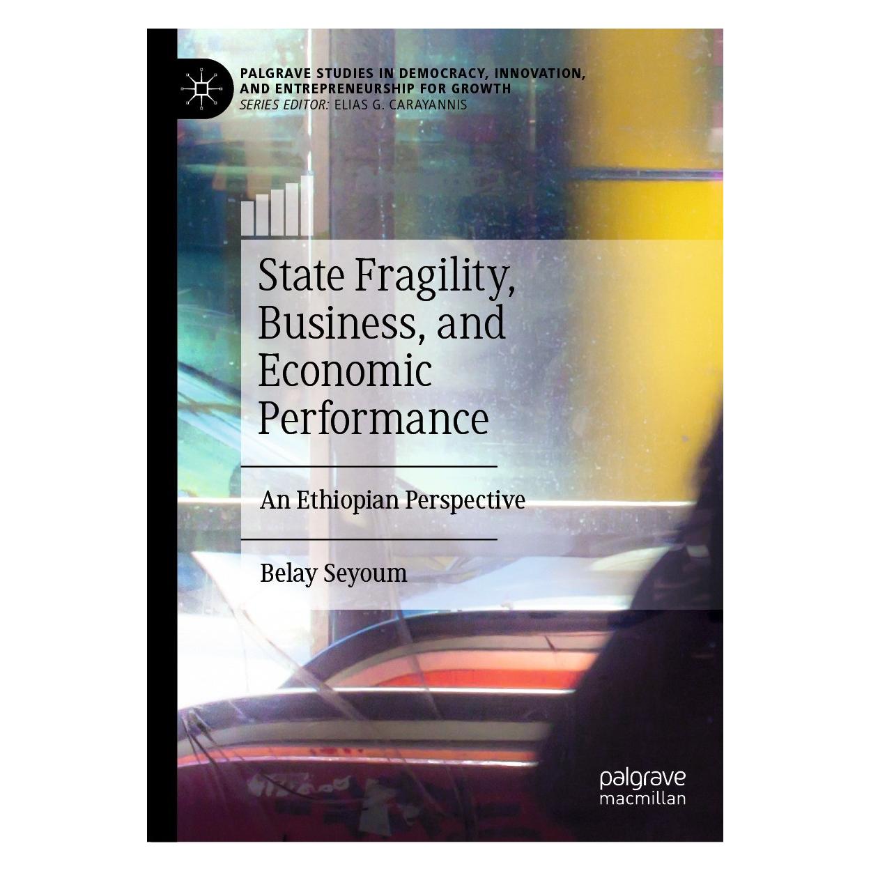Springer Seyoum:State Fragility, Business, and E (Englisch, Hardcover, Belay Seyoum) (9783031447754)