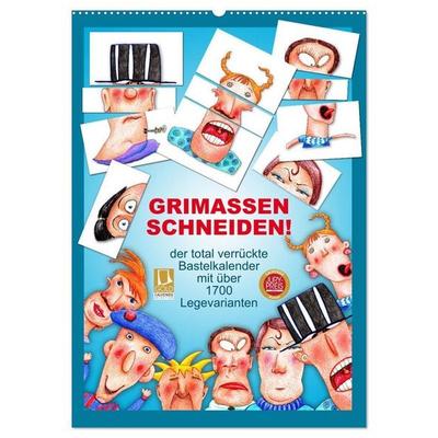 GRIMASSEN SCHNEIDEN! (Wandkalender 2027 DIN A2 hoch), CALVENDO Monatskalender