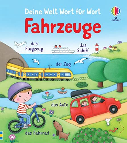 Felicity Brooks - Deine Welt Wort für Wort: Fahrzeuge: viele Fahrzeuge entdecken und benennen – spielerische Wortschatzerweiterung für Kinder ab 1 Jahr (Deine-Welt-Wort-für-Wort-Reihe) - Preis vom 09.10.2026 07:28:09 h