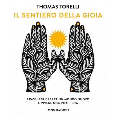 Il sentiero della gioia - Thomas Torelli, Audio, 9788852153532