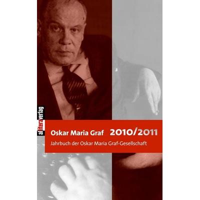 Oskar Maria Graf 2011, Taschenbuch von , Buch&media, 978-3-86906-164-1