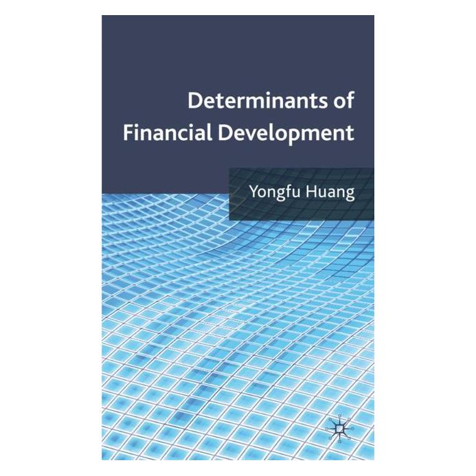 Palgrave Macmillan Uk Determinants of Financial Development (Englisch, Hardcover, Y Huang) (35051573)