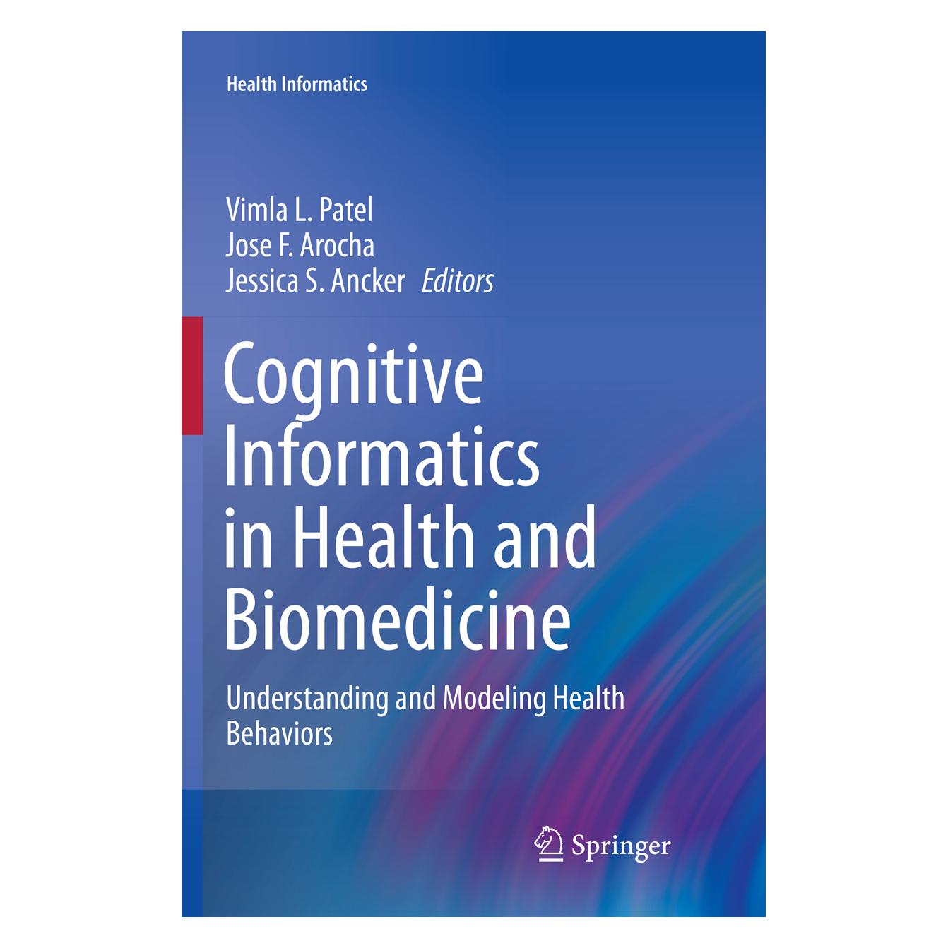 Springer Cognitive Informatics in Health and Biomedicine (Englisch, Softcover, Jessica S. Ancker, Jose F. Arocha, Vimla L. Patel) (56004911)