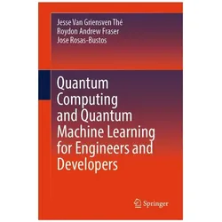 Quantum Computing and Quantum Machine Learning for Engineers and Developers, Fachbücher