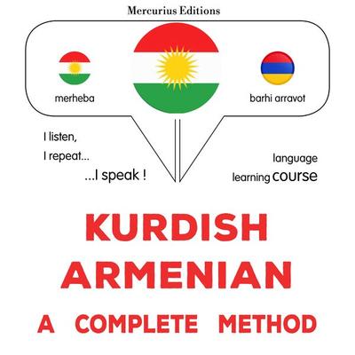 Kurdish - Armenian : a complete method - James Gardner, Audio, 9782821173040