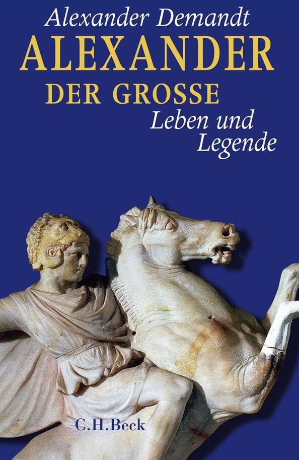 Alexander Demandt - Alexander der Große: Leben und Legende - Preis vom 10.10.2026 11:48:34 h