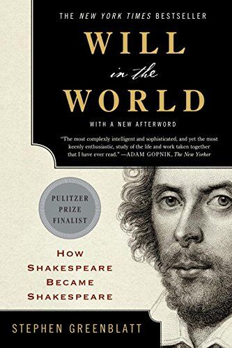 Stephen Greenblatt - Will in the World - How Shakespeare Became Shakespeare - Preis vom 09.10.2026 07:28:09 h