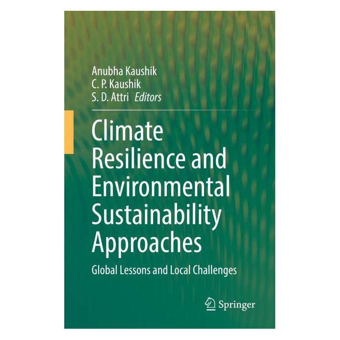 Springer Climate Resilience and Environmental Sustainability Approaches (Englisch, Hardcover, Anubha Kaushik, C. P. Kaushik, S. D. Attri) (63667628)