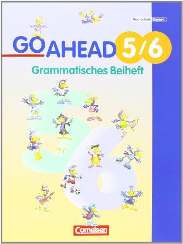 Klaus Berold - Go Ahead - Ausgabe für die sechsstufige Realschule in Bayern: Go Ahead, Neue Ausgabe (sechsstufig), Grammatisches Beiheft: Ausgabe für sechsstufige Realschulen in Bayern - Preis vom 12.10.2026 11:37:12 h