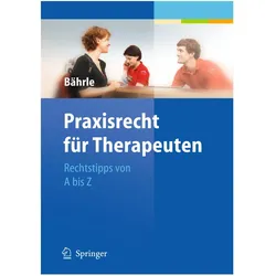 Praxisrecht für Therapeuten, Fachbücher von Ralph Jürgen Bährle