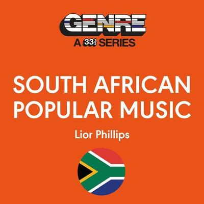 South African Popular Music - Lior Phillips, Audio, 9798765149126