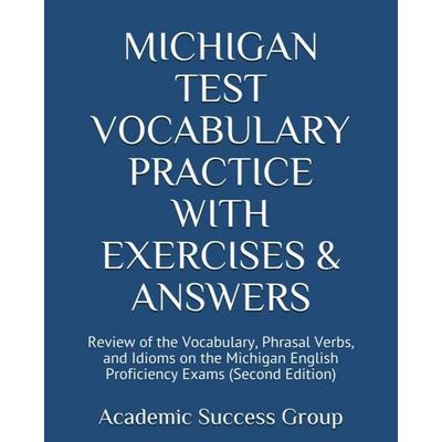 Michigan Test Vocabulary Practice with Exercises and Answers, Taschenbuch von Academic Success Group, Academic Success Group, 978-1-949282-88-7
