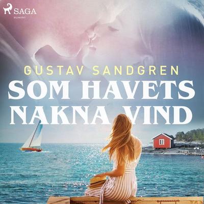 Som havets nakna vind - Gustav Sandgren, Audio, 9789185923694
