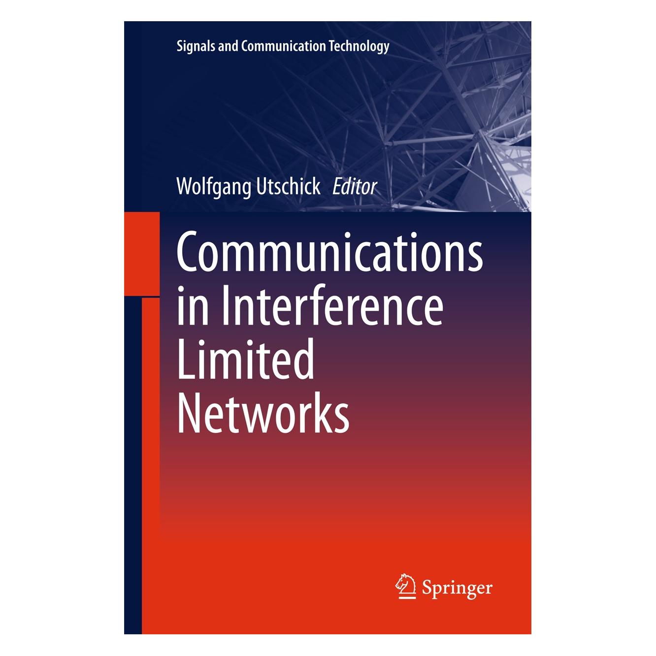 Springer Communications in Interference Limited (9783319224398)