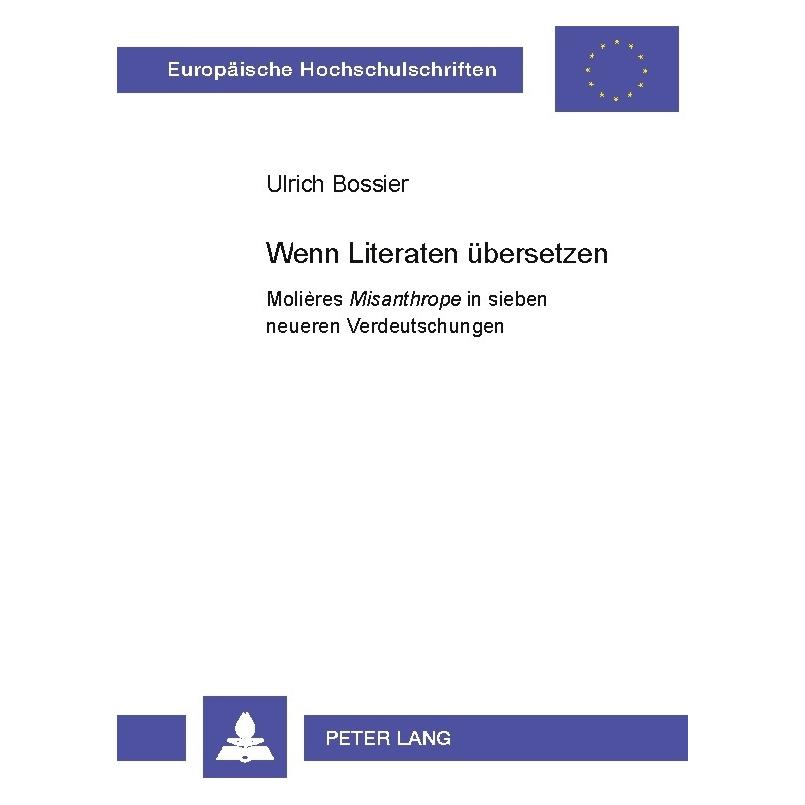 Peter Lang Wenn Literaten übersetzen (Deutsch, Softcover, Ulrich Bossier) (56026092)