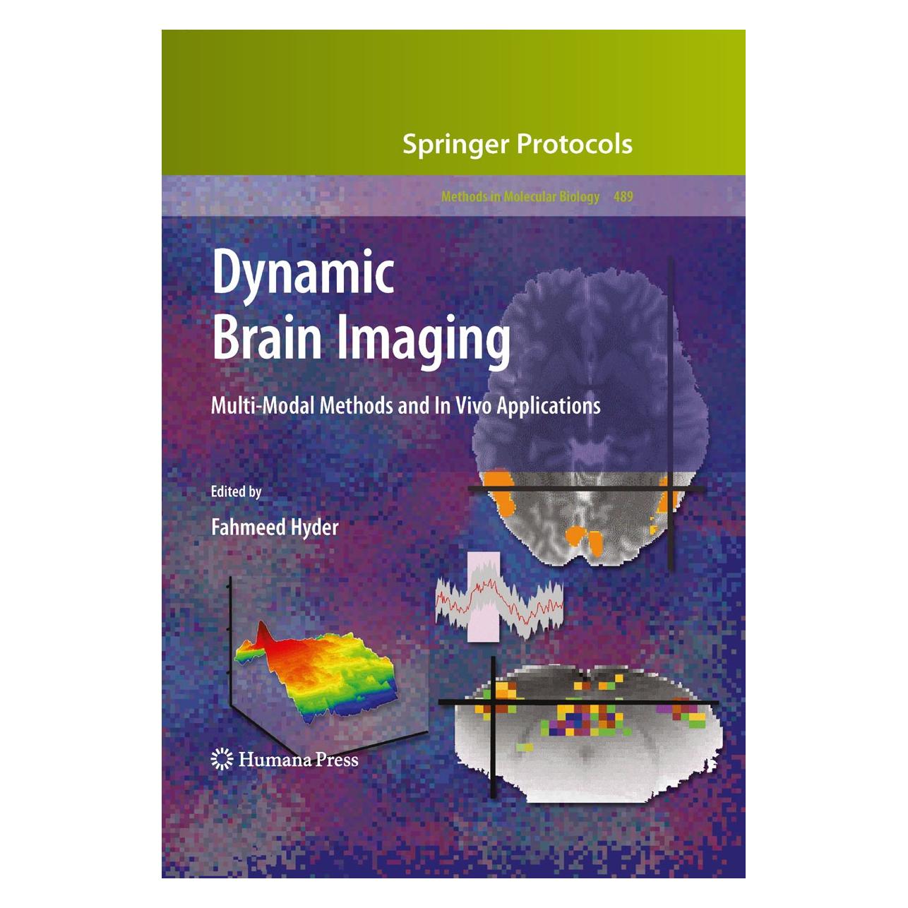 Humana Press Dynamic Brain Imaging (Englisch, Hardcover, Fahmeed Hyder) (9781934115749)