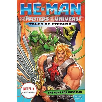 He-Man and the Masters of the Universe: The Hunt for Moss Man (Tales of Eternia Book 1), Taschenbuch von Mone Gregory,Gregory Mone, Abrams &