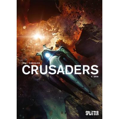 Crusaders. Band 4, Gebundene Ausgabe von Christophe Bec, Splitter-Verlag, 978-3-9872106-0-0