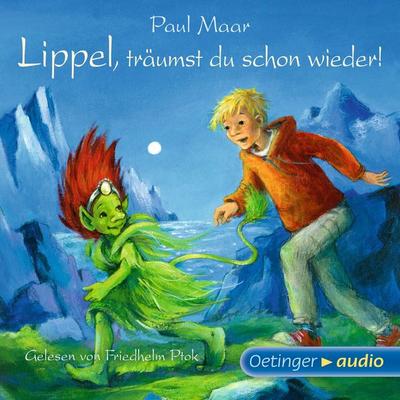 Lippel, träumst du schon wieder! - Paul Maar, Audio, 9783837363722