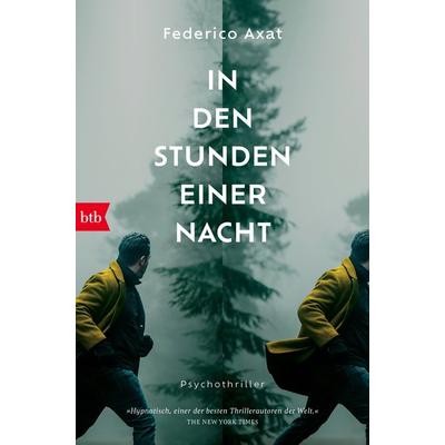 In den Stunden einer Nacht, Taschenbuch von Federico Axat, btb