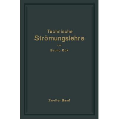 Einführung in die technische Strömungslehre, Taschenbuch von Bruno Eck, Springer Berlin, 978-3-662-01738-8