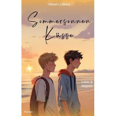 Sommersonnen Küsse, Taschenbuch von Mikkel Lindberg, BoD – Books on Demand, 978-3-7693-7797-2
