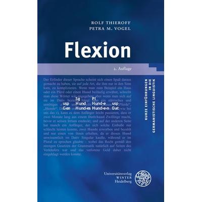 Flexion, Taschenbuch von Rolf Thieroff,Petra M. Vogel, Universitätsverlag Winter GmbH Heidelberg, 978-3-8253-6017-7