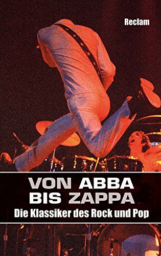 Peter Kemper - Von ABBA bis Zappa: Die Klassiker des Rock und Pop - Preis vom 01.10.2026 17:08:56 h