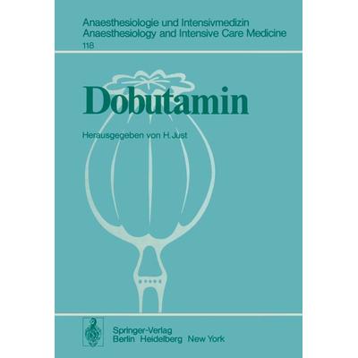 Dobutamin, Taschenbuch von , Springer Berlin, 978-3-540-09077-9