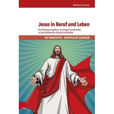 Jesus in Beruf und Leben, Set von Matthias Gronover, Vandenhoeck + Ruprecht, 978-3-525-70293-2