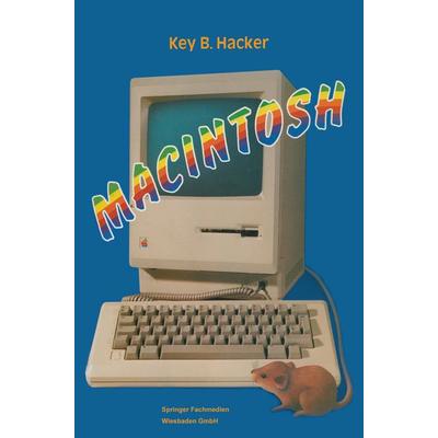 Macintosh, Taschenbuch von Key B. Hacker, Vieweg & Teubner, 978-3-528-04326-1