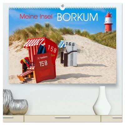 Meine Insel Borkum (hochwertiger Premium Wandkalender 2026 DIN A2 quer), Kunstdruck in Hochglanz