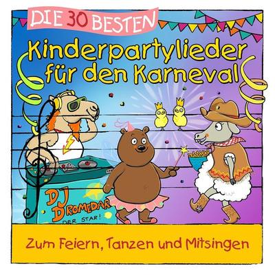 Die 30 besten Kinderpartylieder für den Karneval - Simone Sommerland & Karsten Glück & Die Kita-Frösc, CD