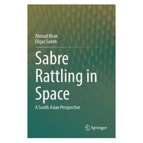 Umbreit Sabre Rattling in Space (Englisch, Softcover, Ahmad Khan, Eligar Sadeh) (74730032)
