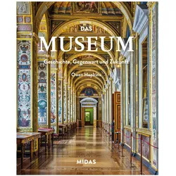 Das Museum – Geschichte, Gegenwart und Zukunft, Sachbücher von Owen Hopkins