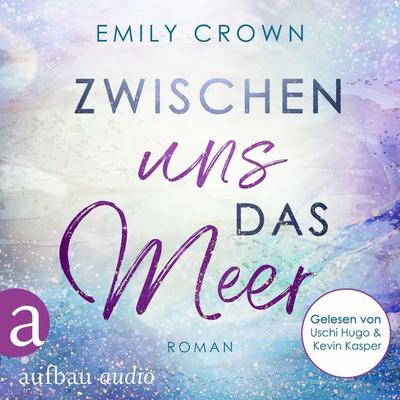 Zwischen uns das Meer - Emily Crown, Audio, 9783961056736