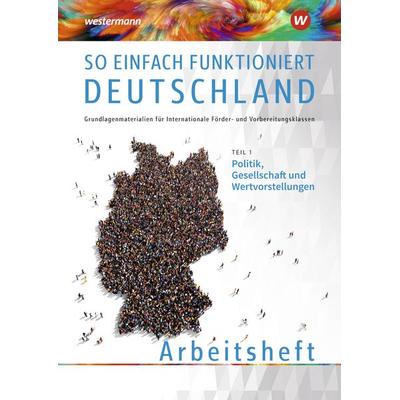 So einfach funktioniert Deutschland, Taschenbuch von Vahide Akbay,Gundula Hellborg, Westermann Berufliche Bildung, 978-3-427-99827-3