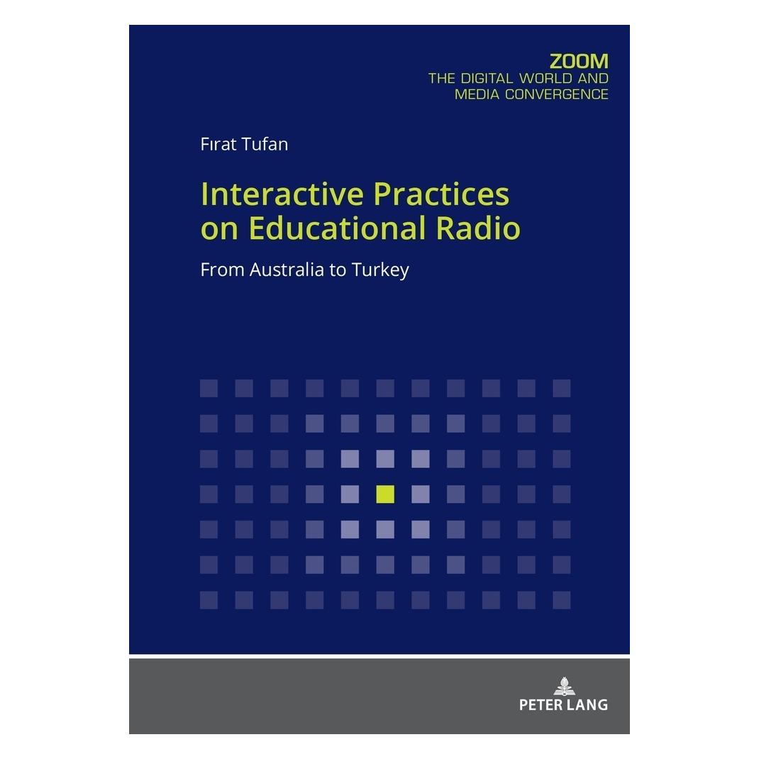 Peter Lang Interactive Practices on Educational Radio (Englisch, Softcover, Fırat Tufan) (56021135)