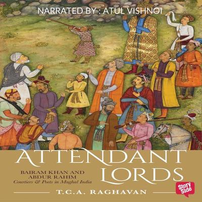 Attendant Lords - T.C.A Raghavan, Audio, 9780430015522