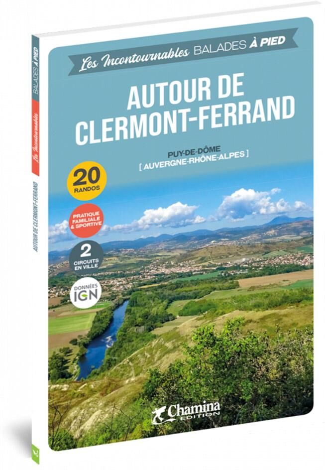 Chamina Edition  - Autour De Clermont-Ferrand - Guide