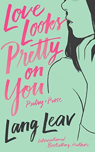 Lang Leav - Love Looks Pretty on You - Preis vom 12.10.2026 11:37:12 h